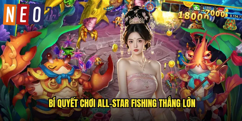 Bí quyết chơi All-Star Fishing thắng lớn